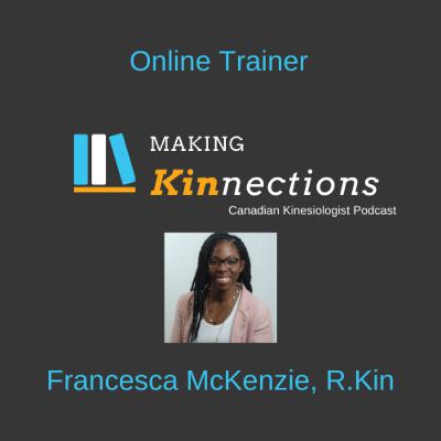 Francesca McKenzie, R. Kin - Online Trainer Francesca McKenzie, R. Kin - Online Trainer