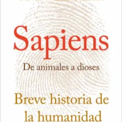 Sapiens: Cuando ELLOS se Convierten en NOSOTROS