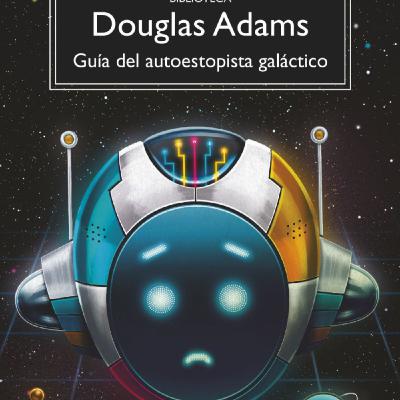 BIBLIOTECA FREAK 72 > LA GUIA DE L'AUTOESTOPISTA GALÀCTIC