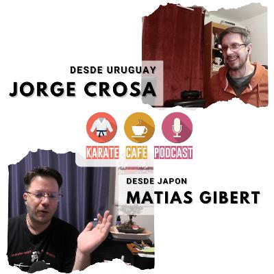 Ep.001 - Karate Cafe Podcast - Jorge Crosa - Uruguay Ep.001 - Karate Cafe Podcast - Jorge Crosa - Uruguay