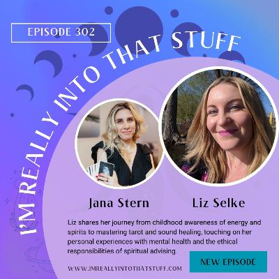 0302 - Psychic Waves: How Tarot and Frequency Aid Mental Health featuring Liz Selke
