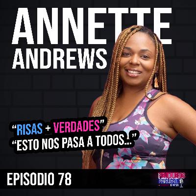 Annette Andrews: Cómo Mejorar en Grooming: Autoexigencia, Cliente y Calidad del Servicio - Ep #78