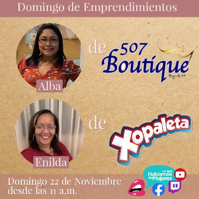 Lo que Hablamos las Mujeres - Domingo de Emprendimientos