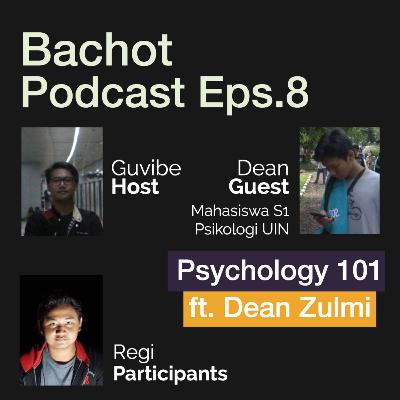 THE BACHot PODCAST Eps. 8 - Anjay ngerusak moral???? (Rafif)