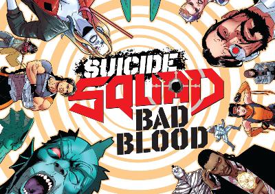 Suicide Squad: Bad Blood