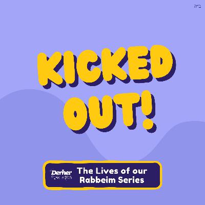S2 E19: Kicked Out!