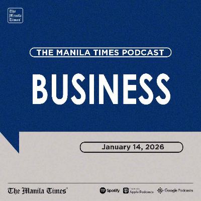 BUSINESS: PH, UAE sign free trade agreement | Jan. 14, 2026