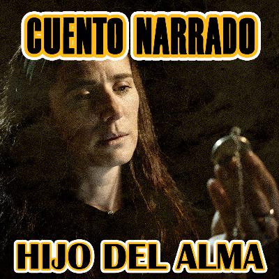 CUENTOS NARRADOS "Hijo del alma" (Emilia Pardo Bazán)