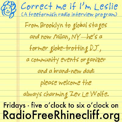 Leslie Hill fills in for Norm with special guest Zev Le Wolfe