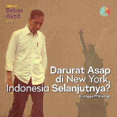 Darurat Asap di New York, Indonesia Selanjutnya? ft. Angga PF & Alfajri