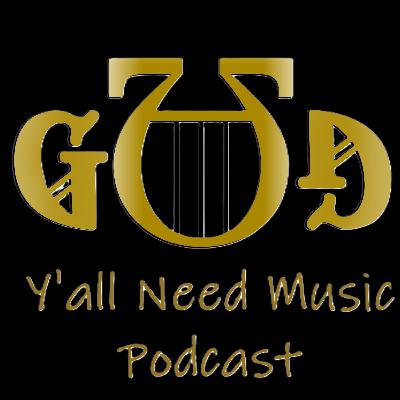 Y'all Need Music Podcast S3, E8 - Recap