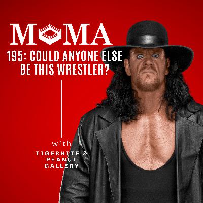 Make Pro Wrestling Majestic Again 195: Can Anyone Else Play These Gimmicks?