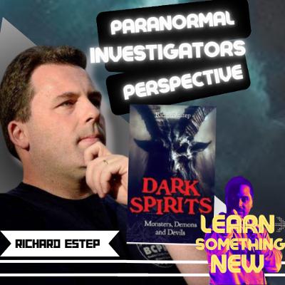 Paranormal Investigator's Perspective on Hauntings and Ghosts! Richard Estep | Michael Quu Paranormal Investigator's Perspective on Hauntings and Ghosts! Richard Estep | Michael Quu