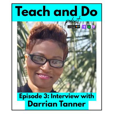 #3: Darrian Tanner - A Mentor 4 Teachers