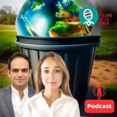 Viajero 216 | Reciclaje para salvar el mundo, con Patricia Herrero