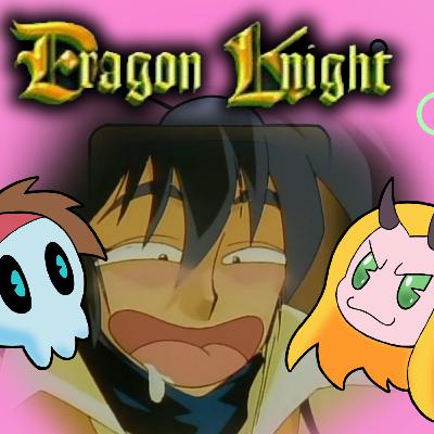 Episode 166 - Dragon Knight