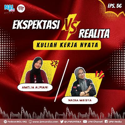 #56 Ekspektasi vs Realita KKN