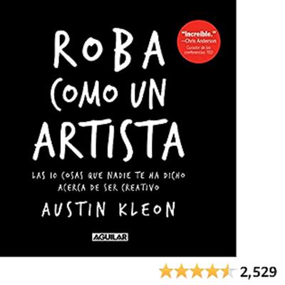 CAP #3 ROBA COMO UN ARTISTA | AUSTIN KLEON | VOZ MARTIN BELHARVRIC