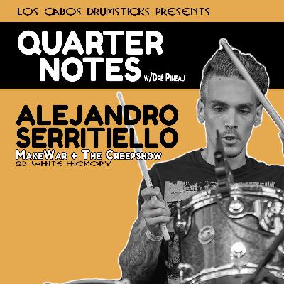 Quarter Notes 15: Alejandro Serritiello (MakeWar + The Creepshow)