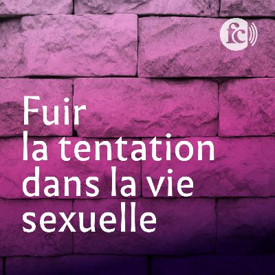 Dans votre vie sexuelle, si la tentation vous assaille, n'y résistez pas... Fuyez-la ! 💨