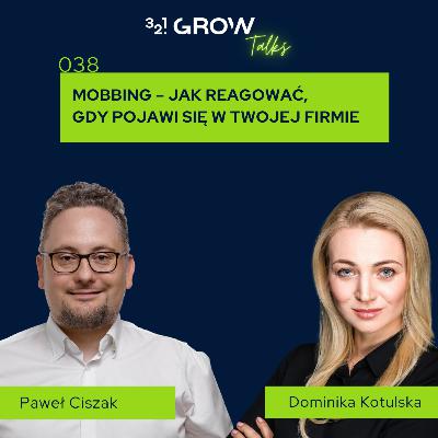 038 Mobbing - jak reagować gdy pojawi się w Twojej firmie