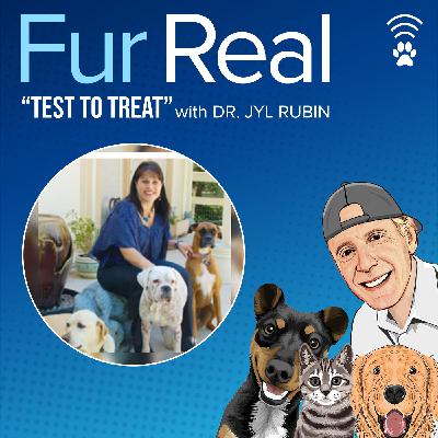 " TEST TO TREAT" with Dr. Jyl Rubin