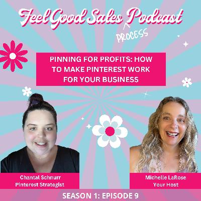 Episode 9: Pinning for Profits - Making Pinterest Work for Your Business - Interview with Chantal Schnurr