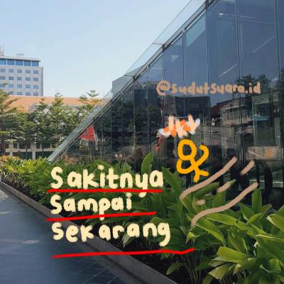 Sakitnya sampai sekarang