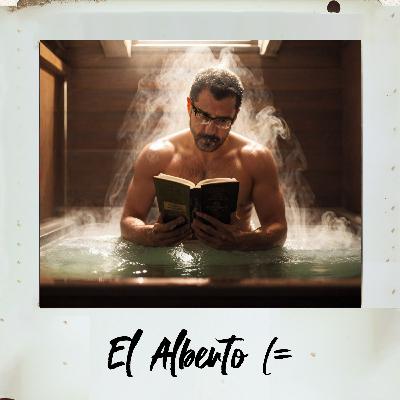 Episodio 9 - El Alberto Fuguet Episodio 9 - El Alberto Fuguet