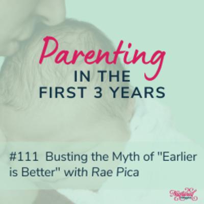 Busting the Myth of "Earlier is Better" with Rae Pica