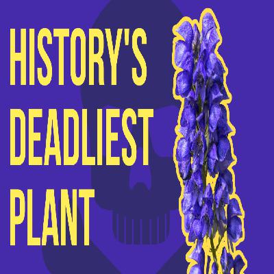 The Deadliest Plant in Your Garden?