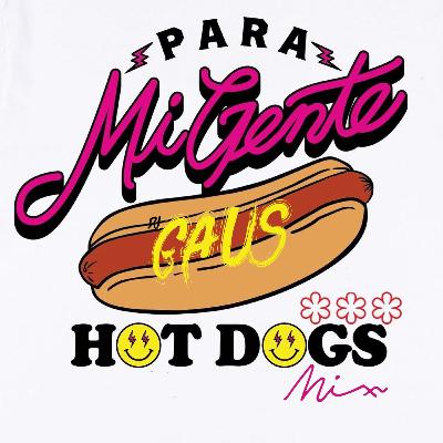 Hotdog Mix - DJ GAUS