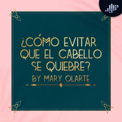 ¿Cómo evitar que el cabello se quiebre?