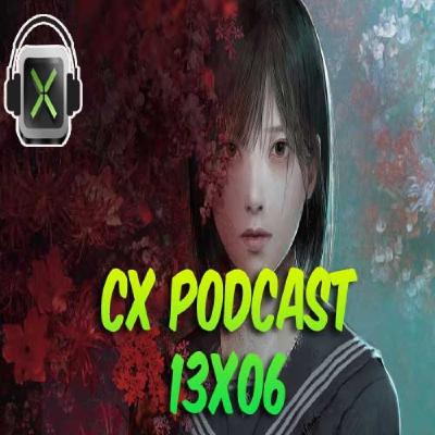 CX Podcast 13x06 - Silent Hill f