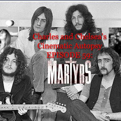 Episode 59 - Martyrs (2015)