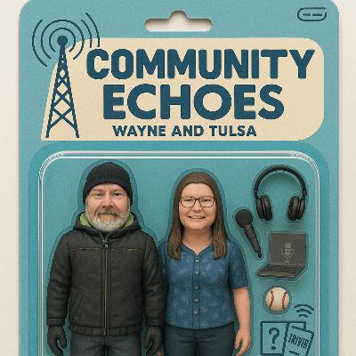 Community Echoes Monday October 27th 2025