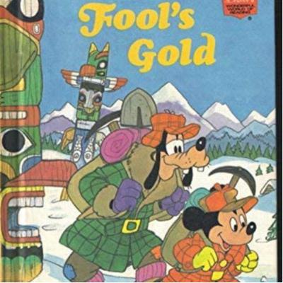 Foolโs Gold - Disney โ๏ธ๐ฐ๐โบ๏ธ Foolโs Gold - Disney โ๏ธ๐ฐ๐โบ๏ธ
