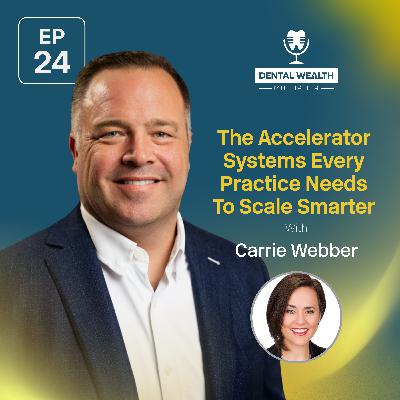 The Accelerator Systems Every Practice Needs To Scale Smarter With Carrie Webber The Accelerator Systems Every Practice Needs To Scale Smarter With Carrie Webber