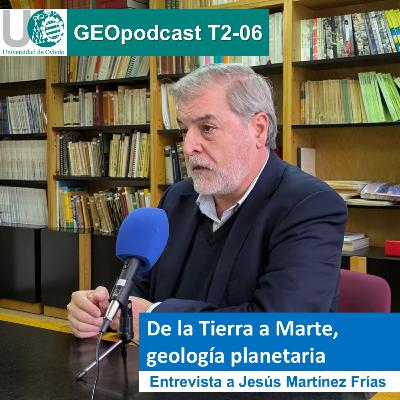 GeoPodcast 2x06. De la Tierra a Marte, geología planetaria.