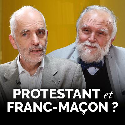 Protestant et franc-maçon ? | Entretien avec Yves Hivert-Messeca et le pasteur Louis Pernot
