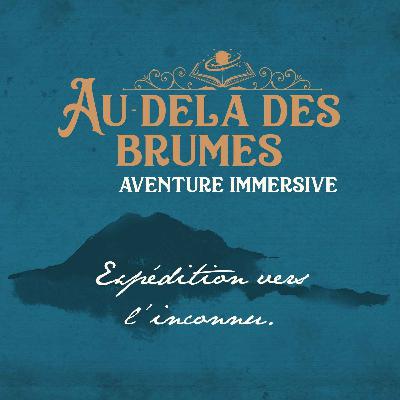 Au-delà des brumes : intégrale | Actual Play JDR immersif