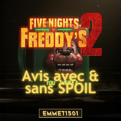 Mon avis AVEC & SANS Spoil - Film FNAF 2 Mon avis AVEC & SANS Spoil - Film FNAF 2