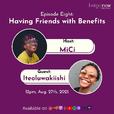 Having Friends With Benefits Having Friends With Benefits