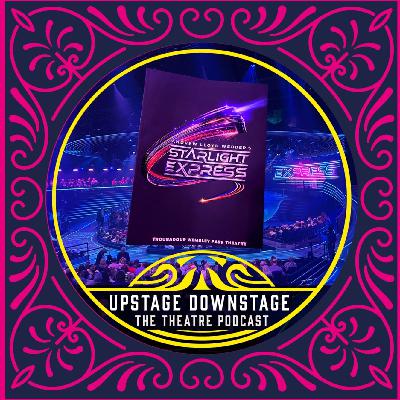 Episode 83 - Starlight Express Episode 83 - Starlight Express