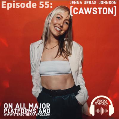 Ep. 55- Jenna Urbas -Johnson- Cawston