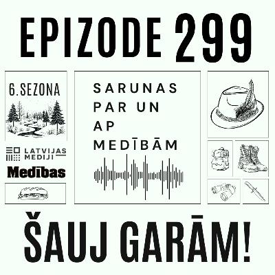 Kad kaut ko tādu savam ienaidniekam nenovēli - 10 km pa pēdu."Šauj garām!" #299 epizode