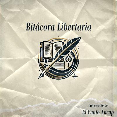 La Ley Seca: cuando prohibir el alcohol creó la mafia · La Bitácora Libertaria · EP13