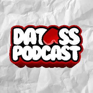 Can Men and Women be friends? Feat LadyLoneWanderer | Dat Ass Podcast Episode 44