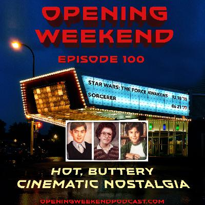 Episode 100: Star Wars: The Force Awakens - Sorcerer : December 18, 2015/June 21, 1977