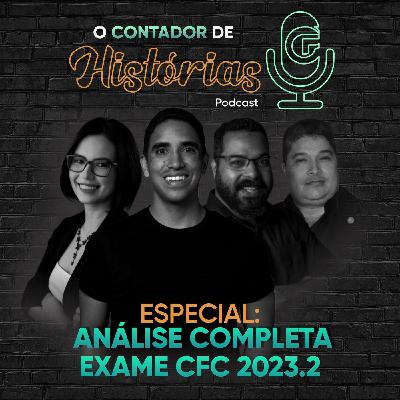8 - ESPECIAL: ANÁLISE COMPLETA EXAME CFC 2023.2 8 - ESPECIAL: ANÁLISE COMPLETA EXAME CFC 2023.2